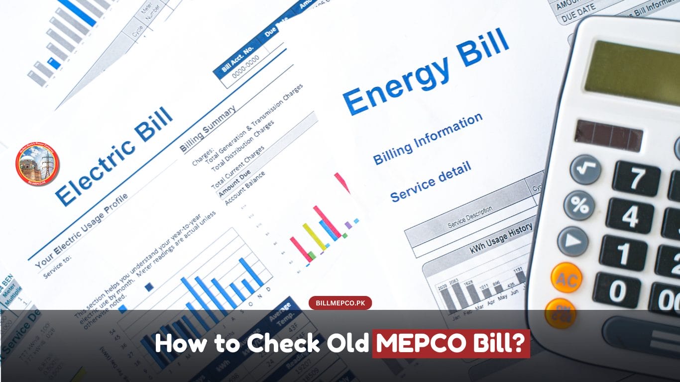 How to Check Old MEPCO Bill?