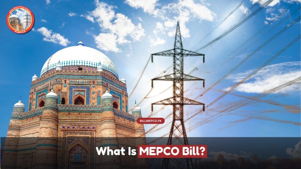 What Is MEPCO Bill?