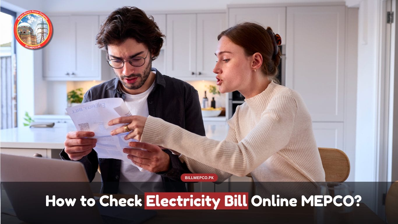 How to Check Electricity Bill Online MEPCO?